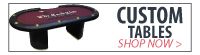 High end poker tables